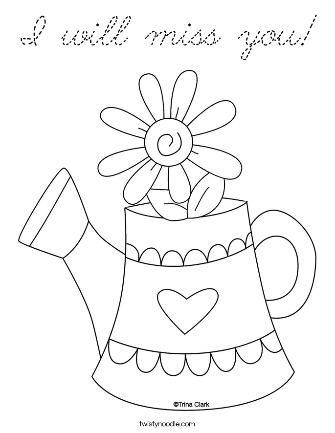 We Will Miss You Coloring Pages - Coloring Home