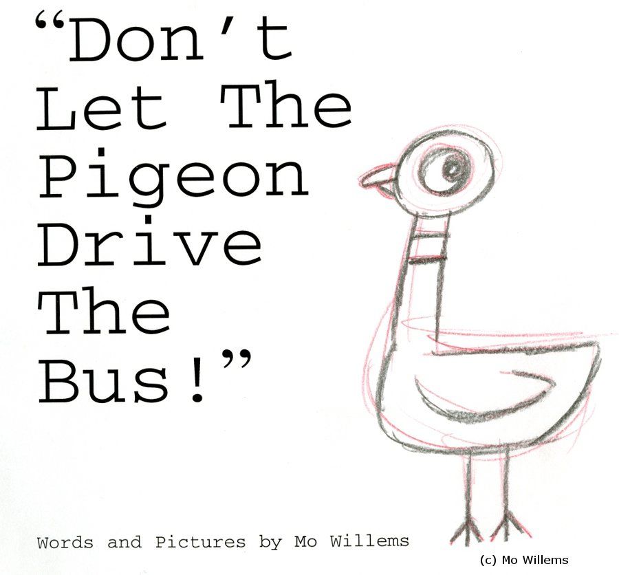 Don't Let the Pigeon Drive the Bus!: Mo Willems: 9780786819881 ...