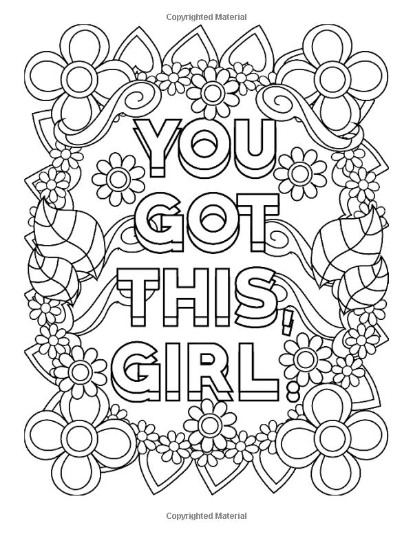 Amazon.com: Inspirational Coloring Books for Girls: You Got This Girl: A  Notebook Doo… | Coloring pages inspirational, Quote coloring pages,  Detailed coloring pages