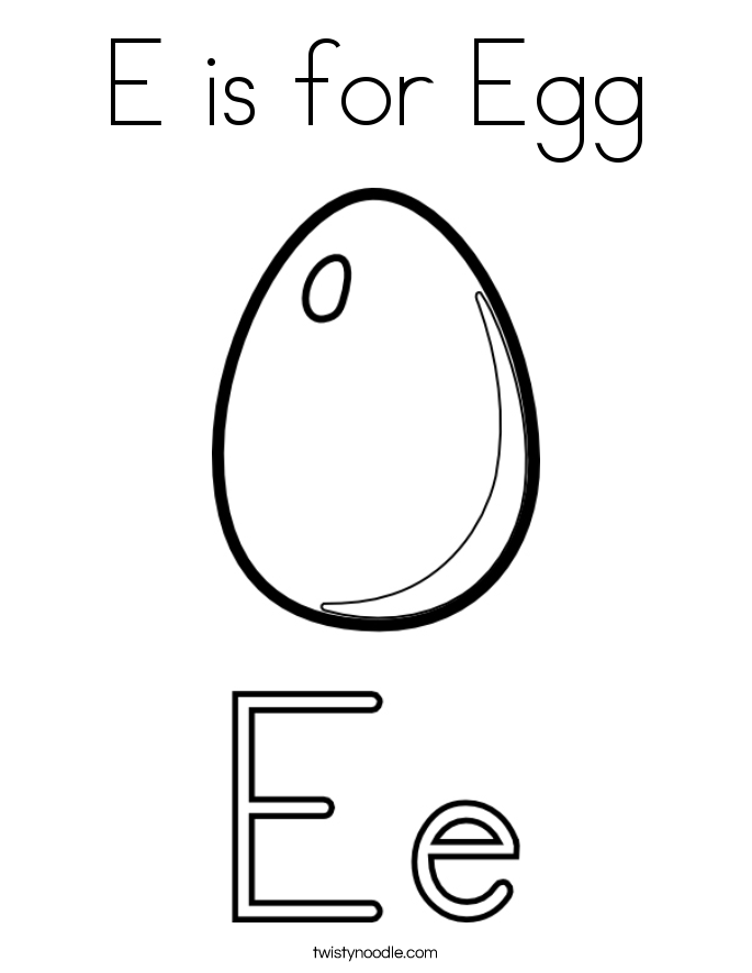 E is for Egg Coloring Page - Twisty Noodle