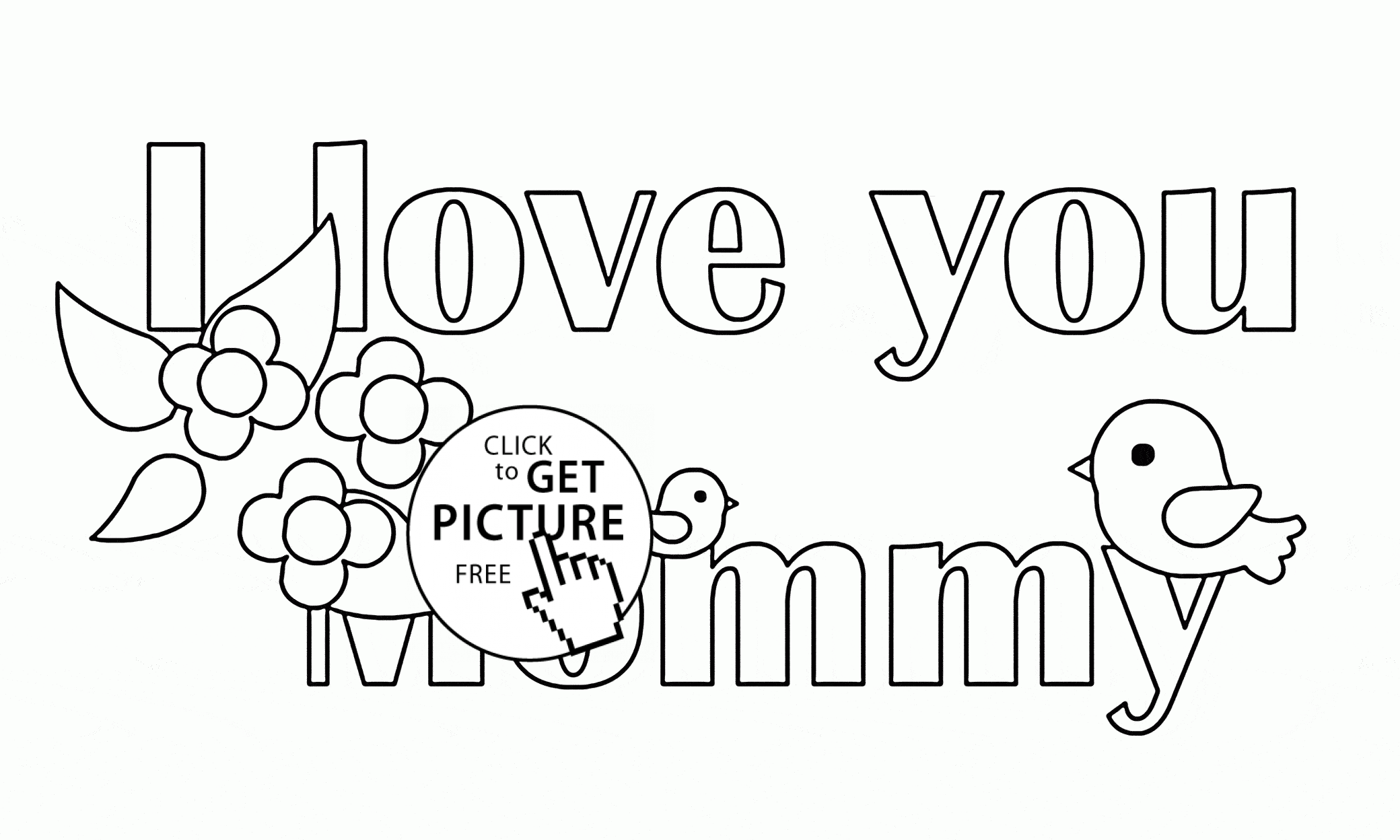 I Love You Mommy coloring page for kids, coloring pages printables ...