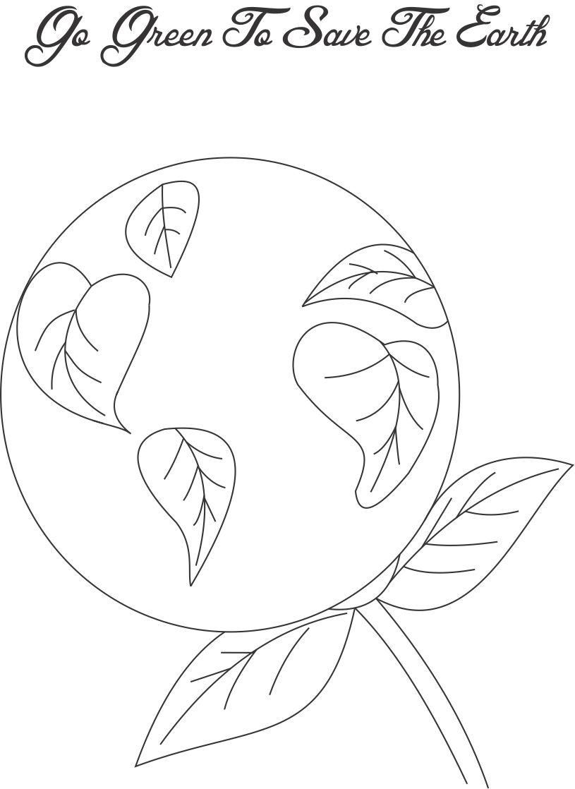 Go green to save the Earth coloring page for kids