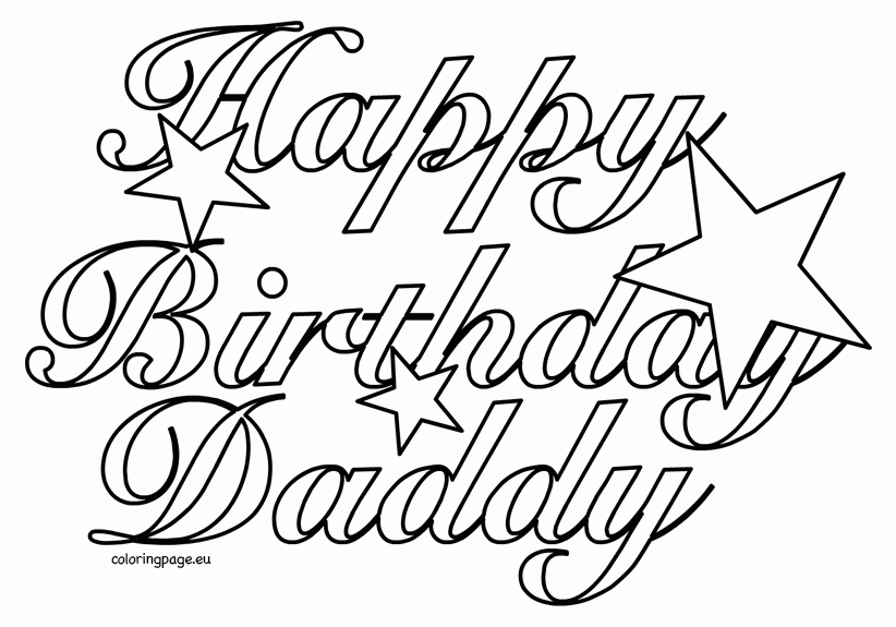 Happy Birthday Daddy Printable Coloring Page - Coloring Home