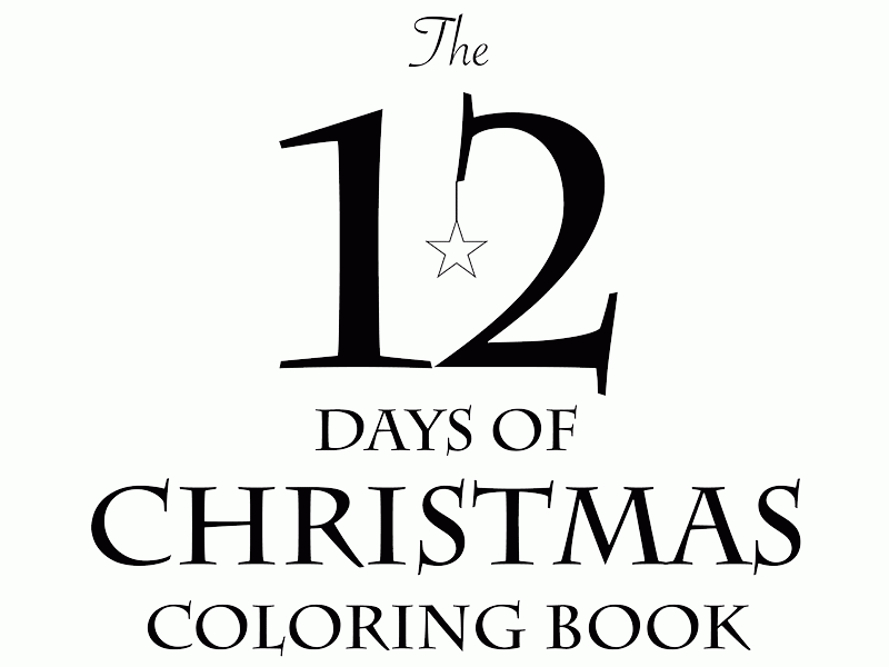 fantastic 12 Days Of Christmas Coloring Pages - stunning Coloring ...