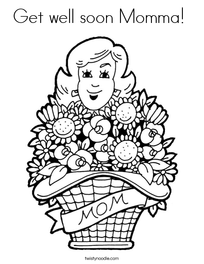 Get well soon Momma Coloring Page - Twisty Noodle