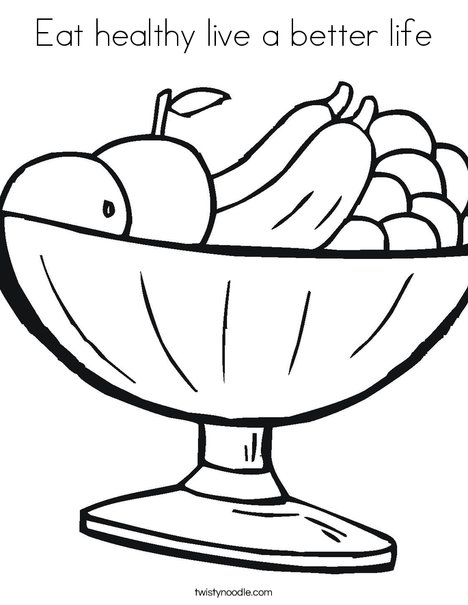 Eat healthy live a better life Coloring Page - Twisty Noodle