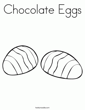 Chocolate Eggs Coloring Page - Twisty Noodle