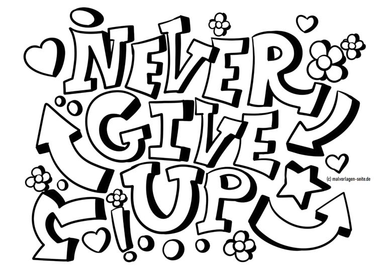 Great Never Give Up - Graffiti Coloring Pages - Free Coloring Pages
