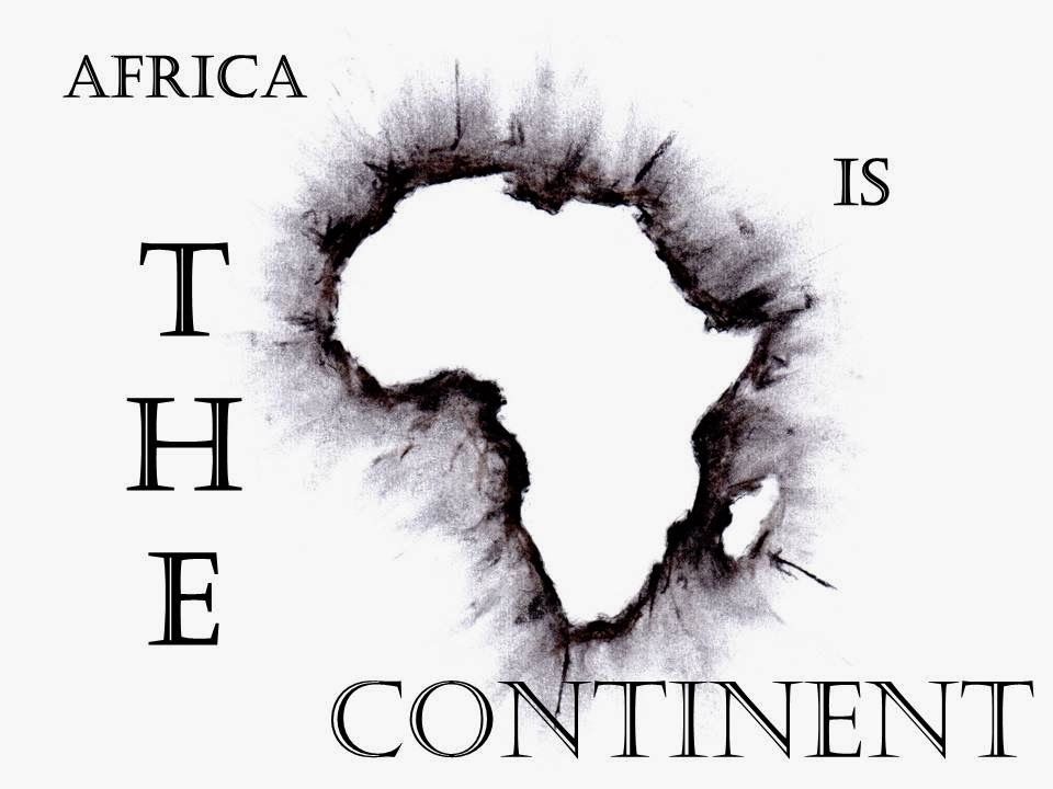 Mwana Ba Afrika: Mama Monday Debut: Africa is THE CONTINENT - Part I