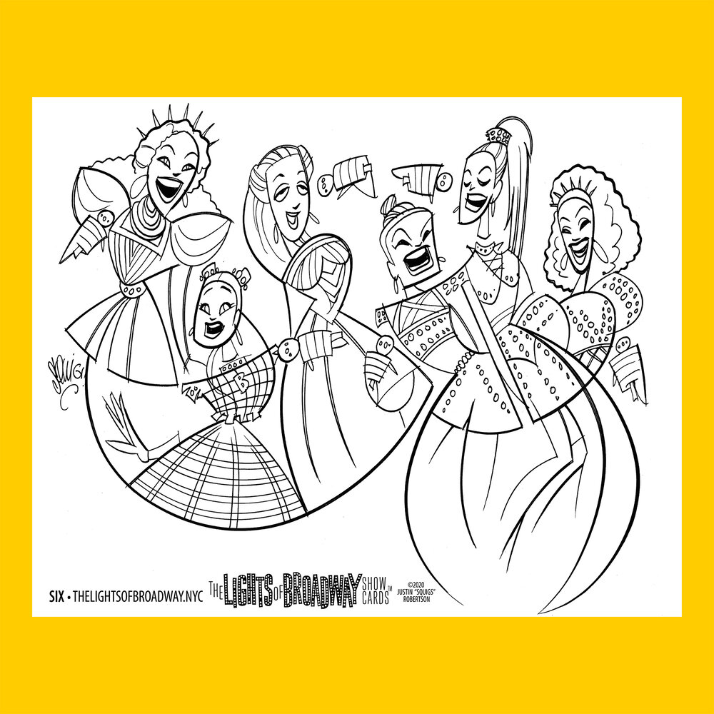 Coloring Page: Six — The Lights of Broadway Show Cards™