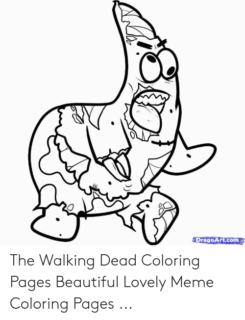DragoArtcom the Walking Dead Coloring Pages Beautiful Lovely Meme ...