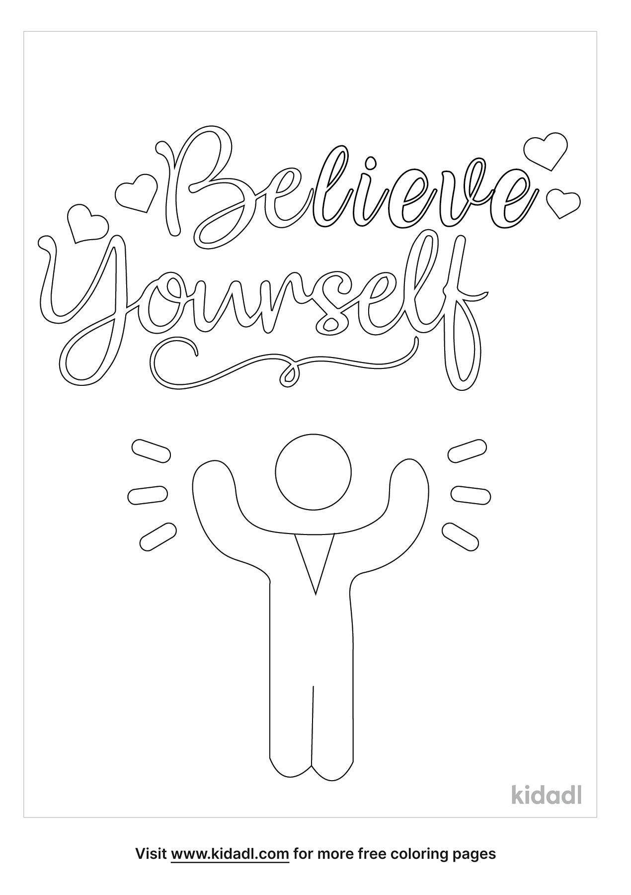 Believe Yourself Coloring Pages | Free Words & Quotes Coloring Pages |  Kidadl