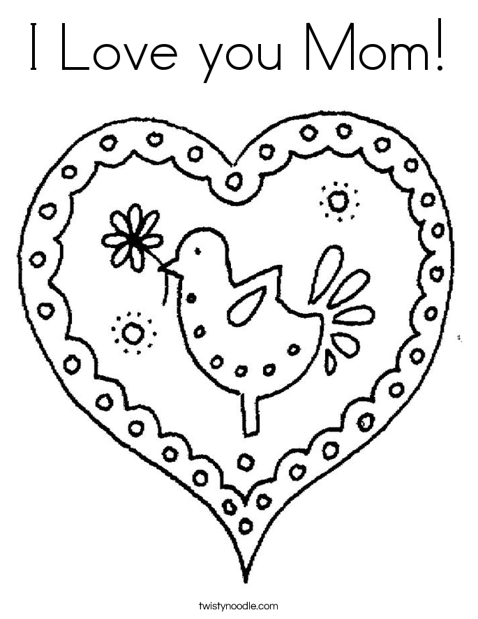 i love you mom coloring page. mothers day coloring pages bedtime ...
