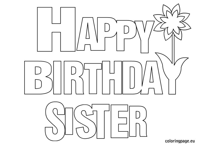 Happy Birthday Sister Coloring Page - Get Coloring Pages
