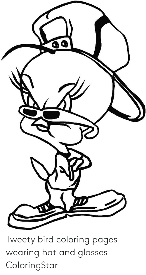 Tweety Bird Coloring Pages Wearing Hat and Glasses ...