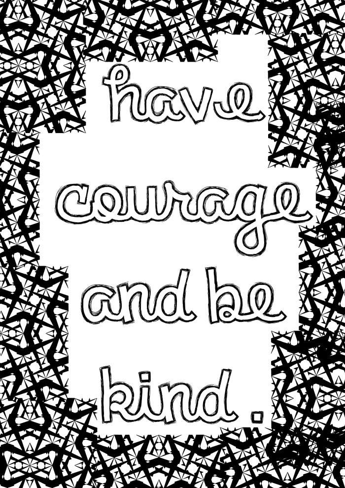 Cinderella Inspired Grown Up Colouring Pages: Have Courage ...
