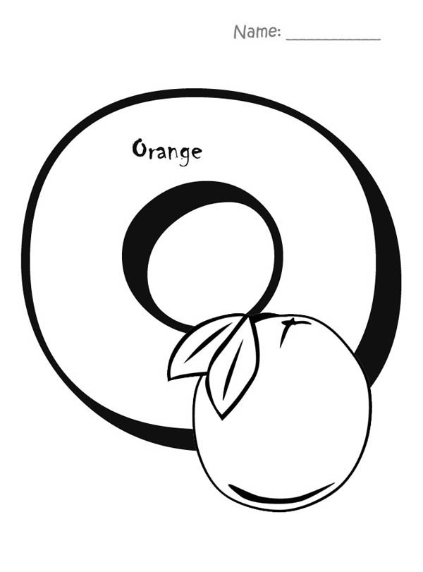 Letter O Is For Orange Coloring Page : Best Place to Color