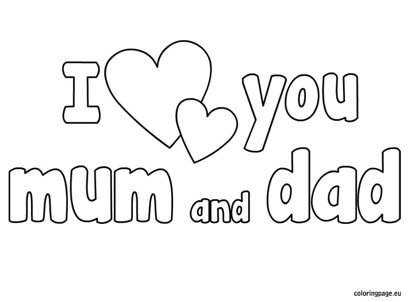 I Love You Mum and Dad Coloring Pages - Get Coloring Pages