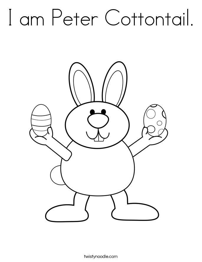 I am Peter Cottontail Coloring Page - Twisty Noodle