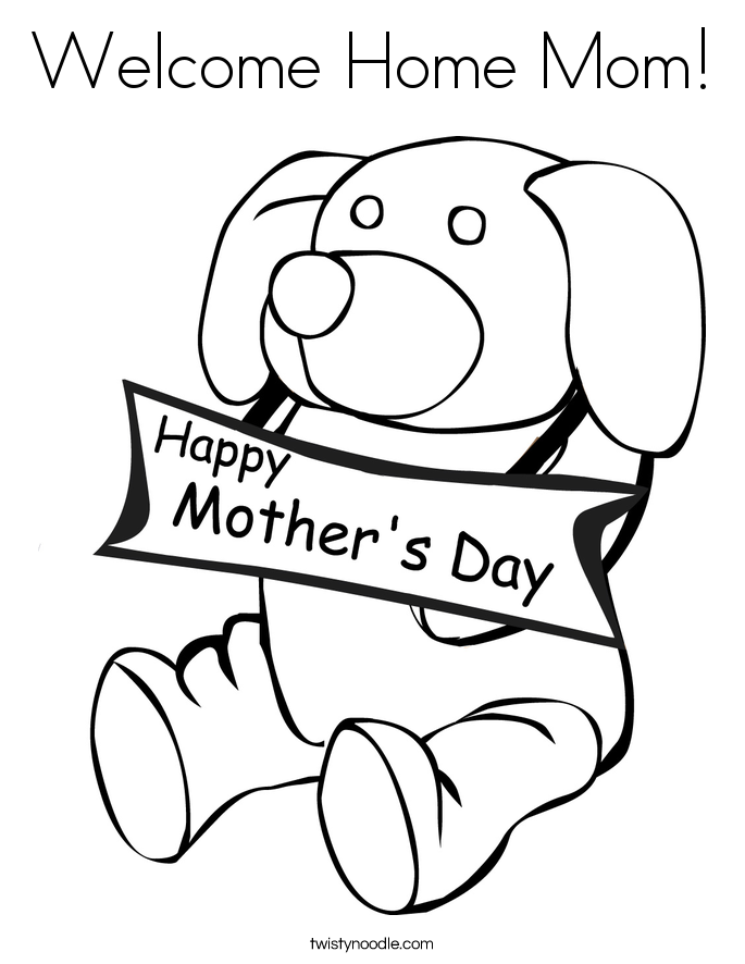 Welcome Home Mom! Coloring Page