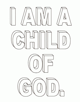 I Am A Child Of God Coloring Page - Coloring Pages for Kids and ...