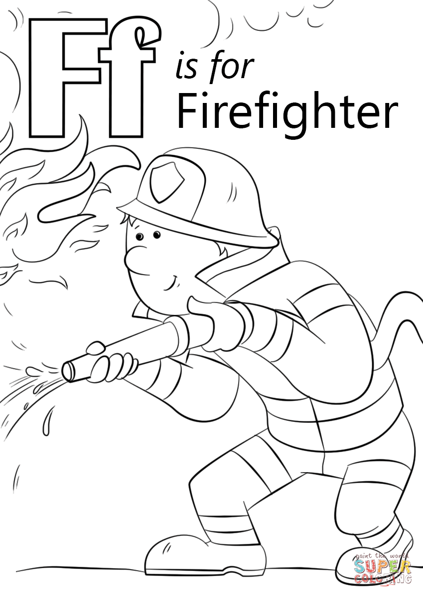 Letter F is for Firefighter coloring page | Free Printable Coloring Pages