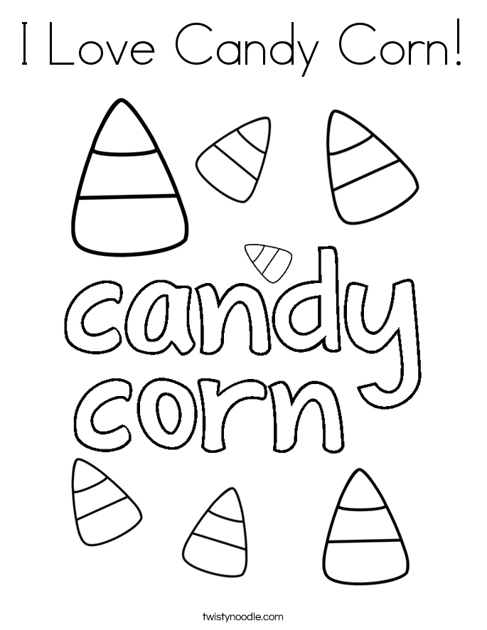 I Love Candy Corn Coloring Page - Twisty Noodle
