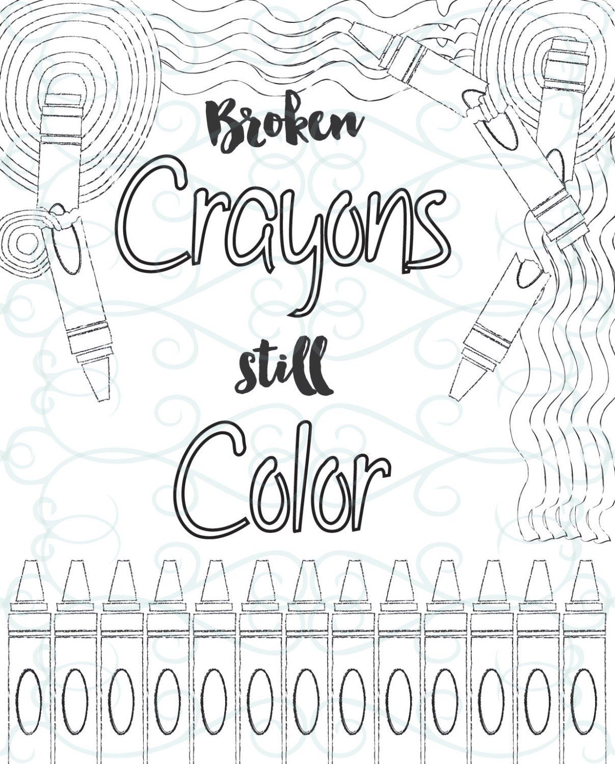 Adult Inspirational Coloring Page printable 10-Broken Crayons | Etsy | Coloring  pages inspirational, Broken crayons still color, Coloring pages