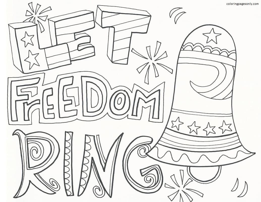 Let Freedom Ring Coloring Pages - 4th Of July Coloring Pages - Coloring  Pages For Kids And Adults