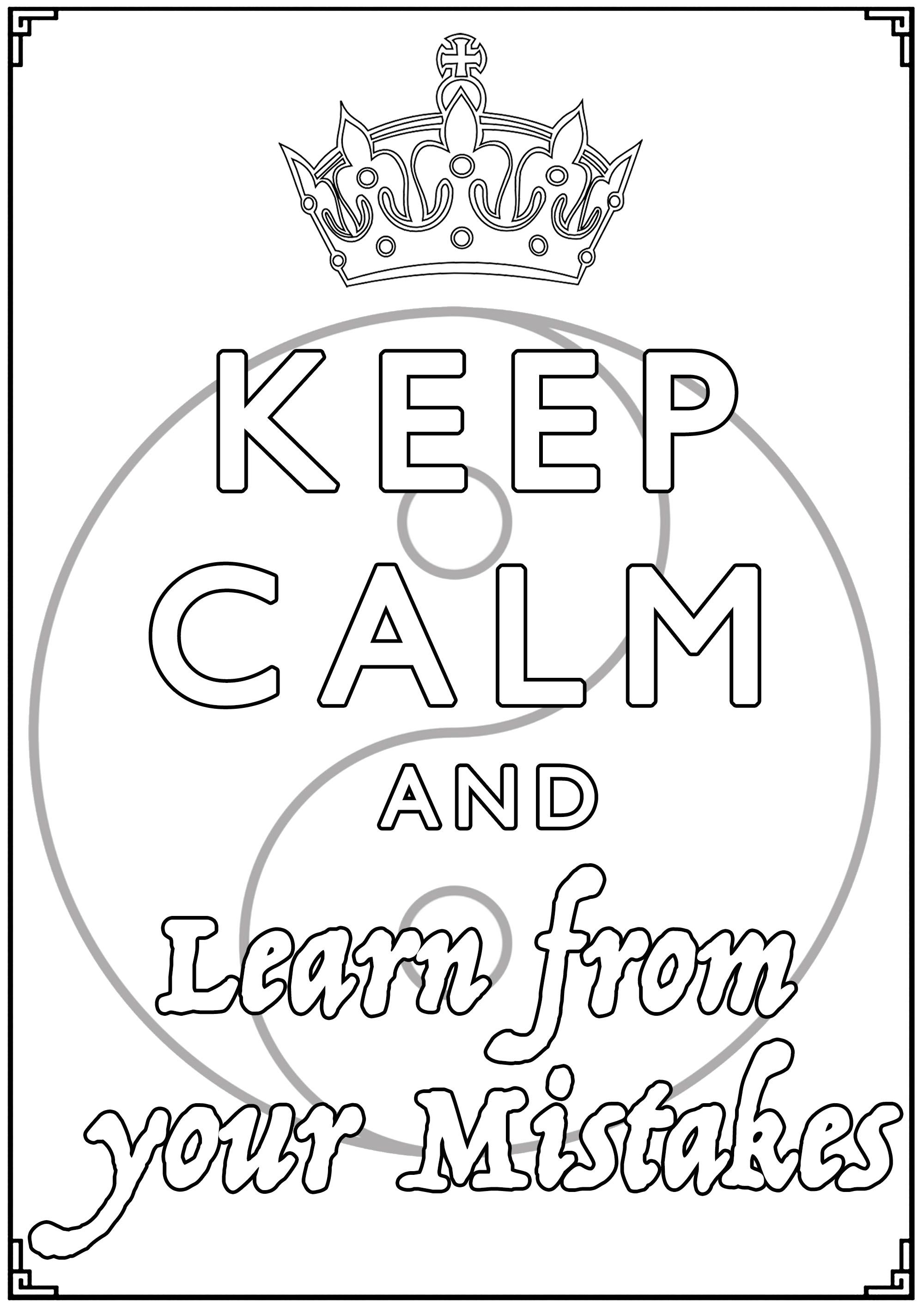 Keep Calm and Learn from your Mistakes : Yin & Yang symbol, and a very  important message. | Quote coloring pages, Love coloring pages, Coloring  pages