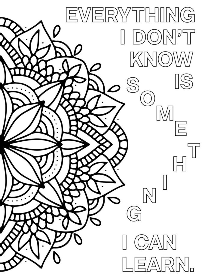 Everything I don't know is something I can learn Coloring Page - Free  Printable Coloring Pages for Kids