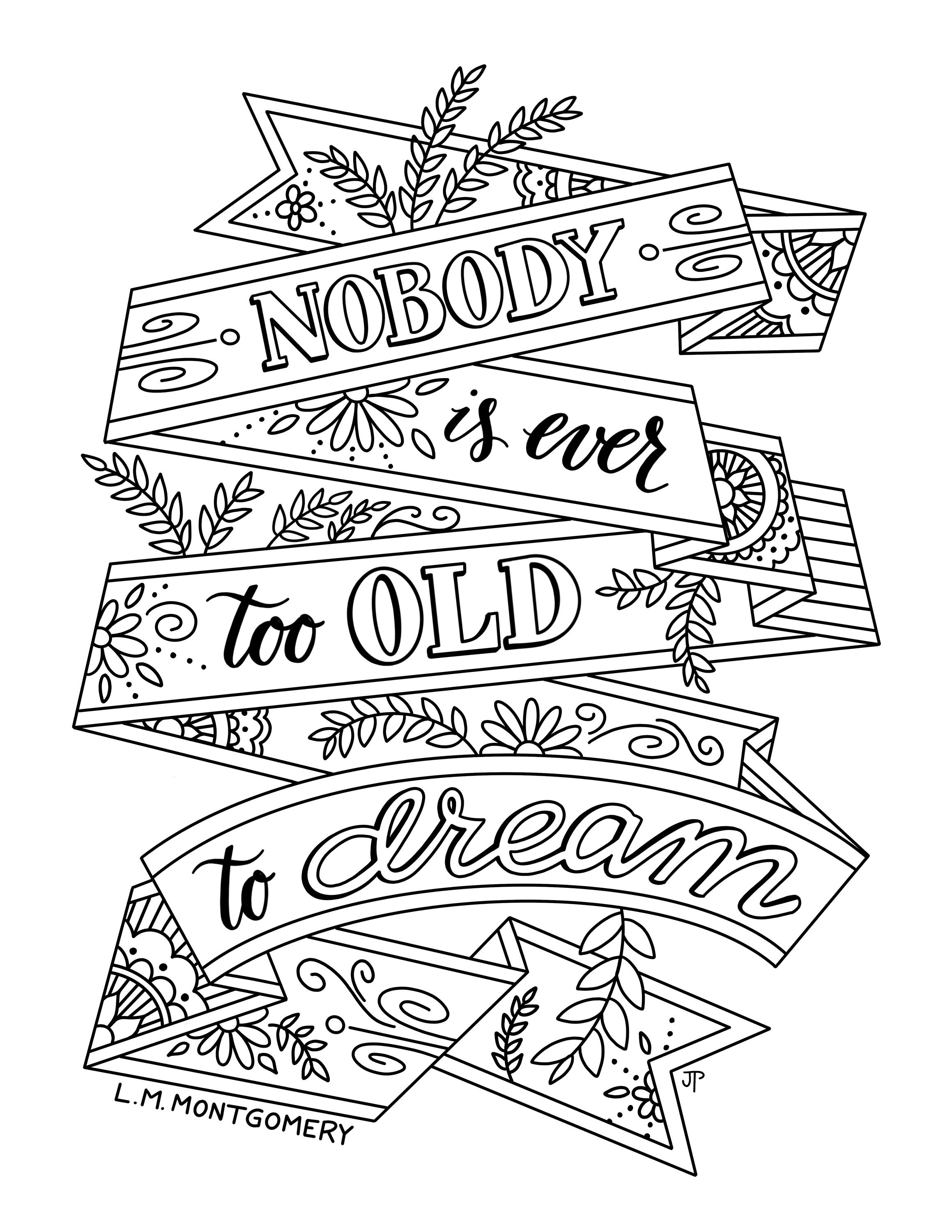 Nobody is Ever Too Old to Dream Coloring Page / LM Montgomery | Etsy