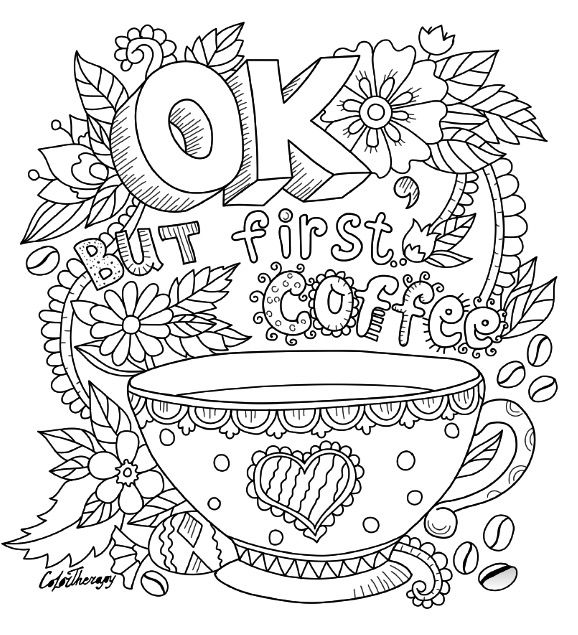 Ok but first coffee coloring | Color Therapy App is fun and ...