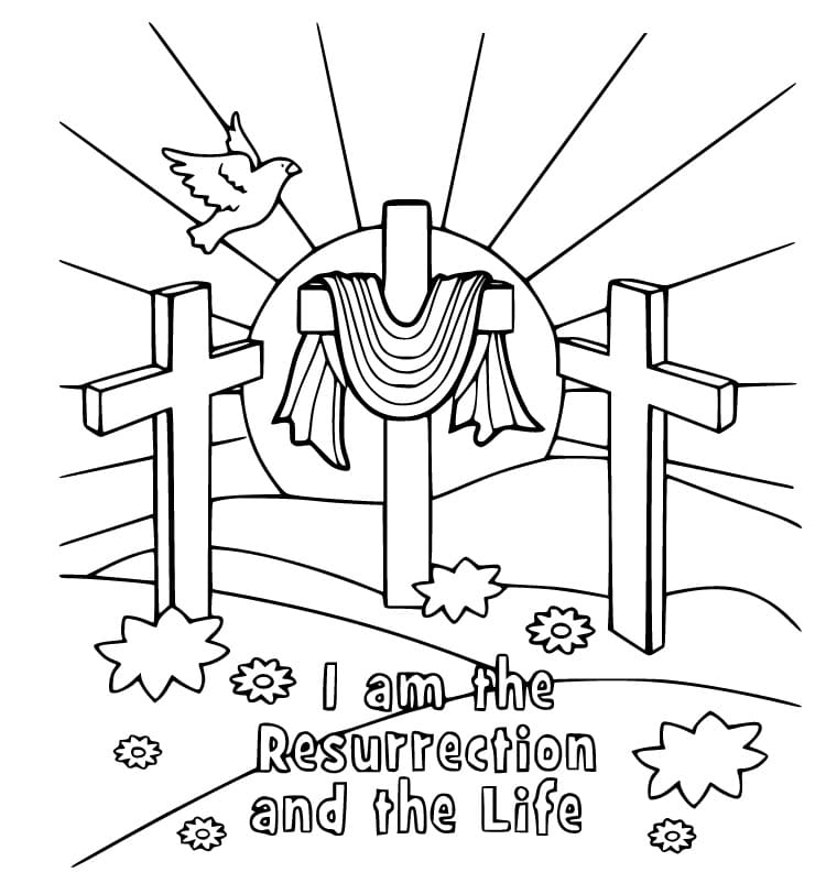 I Am the Resurrection and the Life Coloring Page - Free Printable Coloring  Pages for Kids