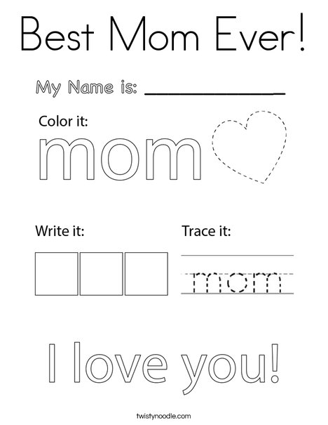 Best Mom Ever Coloring Page - Twisty Noodle