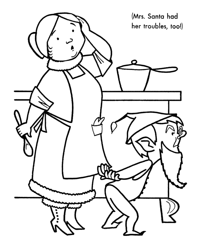 Santa's Helpers Coloring Pages - Mrs. Claus had problems Coloring 
