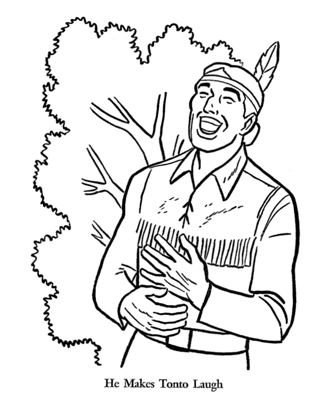 The Lone Ranger and Tonto Coloring Page sheets - Tonto laughs 