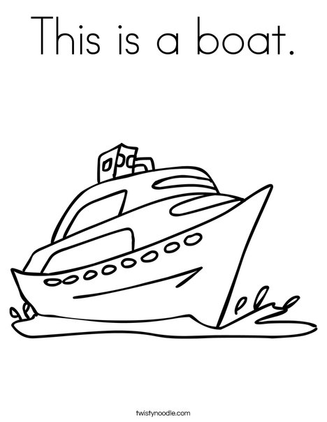This is a boat Coloring Page - Twisty Noodle