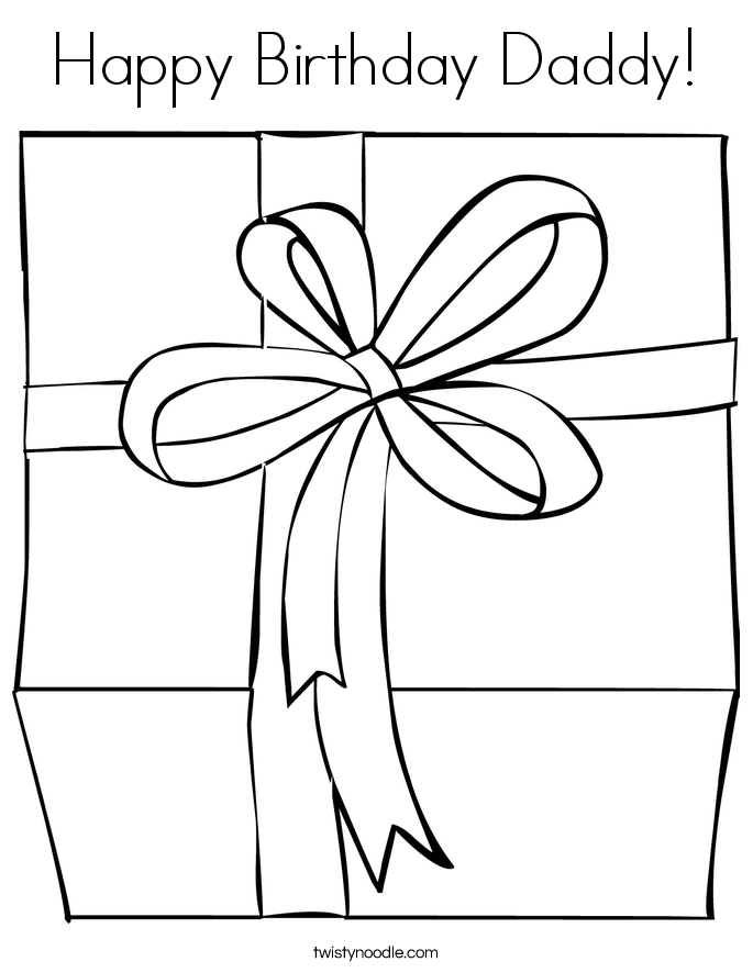 Happy Birthday Daddy Coloring Page - Twisty Noodle