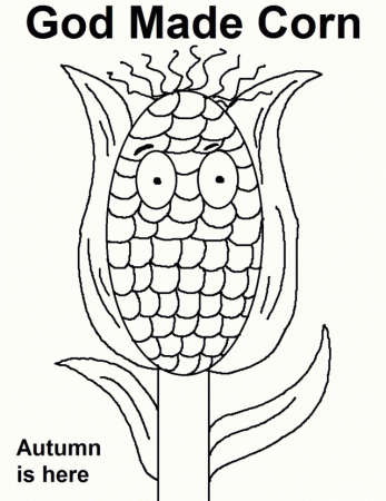 Sweet God Made Corn Autumn Is Here Coloring Page Inspiring 
