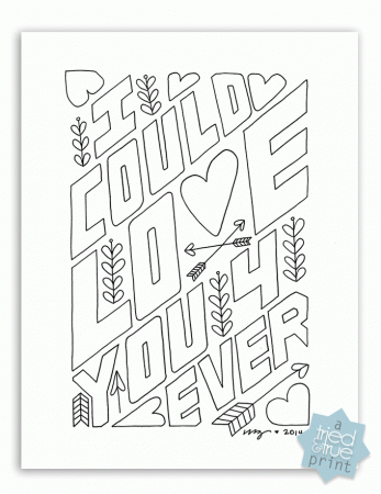 Love You Forever" Free Coloring Page - Tried & True