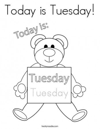 Today is Tuesday Coloring Page - Twisty Noodle | Today is friday, Preschool  fun, Preschool letters
