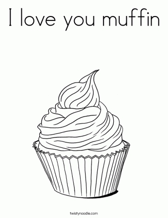 I love you muffin Coloring Page - Twisty Noodle