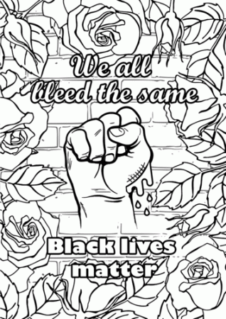 3 Coloring pages with amazing messages supporting Black Lives Matter BLM |  Teaching Resources