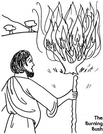 The Burning Bush | Coloring pages, Burning bush, Bible coloring