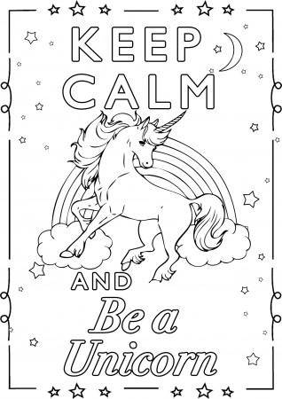Keep Calm and be an Unicorn 2 - Keep calm & … Adult Coloring Pages