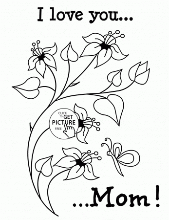 Mommy I Love You Colouring Pages I Love Mom Coloring Pages. Captiv.co