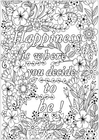 Happiness is where you decide to be - Positive & inspiring quotes Adult Coloring  Pages