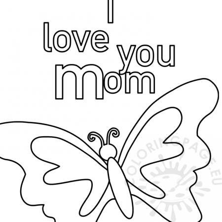 I love you mom coloring page – Coloring Page