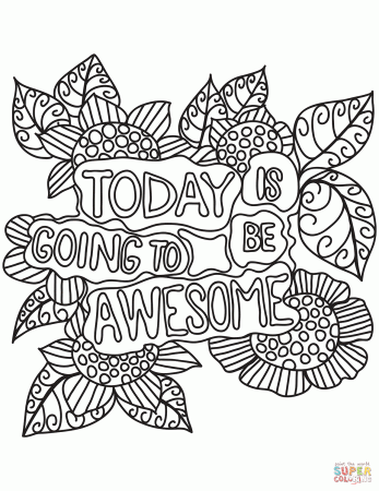 Today is Going to be Awesome coloring page | Free Printable Coloring Pages